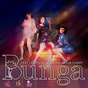 Download Lagu Ucie Sucita | Dinar Candy | Cupi Cupita - Bunga MP3 Download Lagu Ucie Sucita | Dinar Candy | Cupi Cupita - Bunga MP3