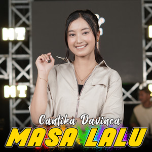 Download Lagu Cantika Davinca - Masa Lalu MP3 Download Lagu Cantika Davinca - Masa Lalu MP3