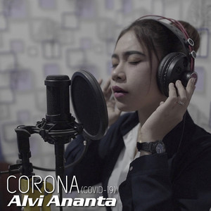 Download Lagu ALVI ANANTA - Corona - Covid-19 MP3 Download Lagu ALVI ANANTA - Corona - Covid-19 MP3