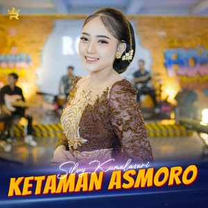 Download Lagu Royal Music, Silvy Kumalasari - Ketaman Asmoro MP3 Download Lagu Royal Music, Silvy Kumalasari - Ketaman Asmoro MP3