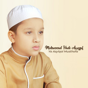 Download Lagu Muhammad Hadi Assegaf - Ya Asyiqol Musthofa MP3
