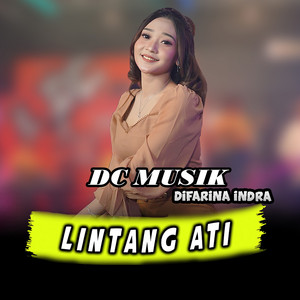 Download Lagu DC MUSIK, Difarina Indra - Lintang Ati MP3 Download Lagu DC MUSIK, Difarina Indra - Lintang Ati MP3