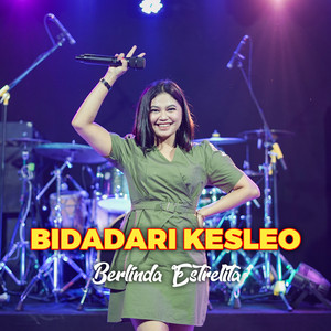 Download Lagu Berlinda Estrelita - Bidadari Kesleo MP3 Download Lagu Berlinda Estrelita - Bidadari Kesleo MP3