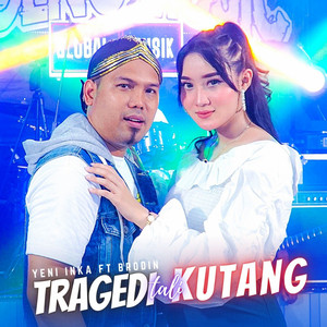 Download Lagu Yeni Inka, Brodin - Tragedi Tali Kutang MP3 Download Lagu Yeni Inka, Brodin - Tragedi Tali Kutang MP3