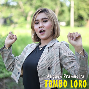 Download Lagu Anggun Pramudita - Tombo Loro MP3 Download Lagu Anggun Pramudita - Tombo Loro MP3