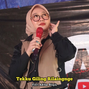 Download Lagu Fitri Adiba Bilqis - Tekku Giling Rilaingnge MP3 Download Lagu Fitri Adiba Bilqis - Tekku Giling Rilaingnge MP3