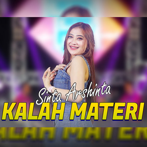 Download Lagu Shinta Arsinta - Kalah Materi MP3 Download Lagu Shinta Arsinta - Kalah Materi MP3