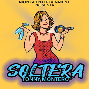 Download Lagu Tonny Montero - Soltera MP3 Download Lagu Tonny Montero - Soltera MP3