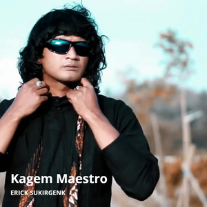 Download Lagu Erick Sukirgenk - Kagem Maestro MP3 Download Lagu Erick Sukirgenk - Kagem Maestro MP3