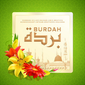 Download Lagu Raihan, Rabbani, Hijjaz, Saujana, Brothers, Nowseeheart, In-Team, Unic, Mestica - Burdah MP3 Download Lagu Raihan, Rabbani, Hijjaz, Saujana, Brothers, Nowseeheart, In-Team, Unic, Mestica - Burdah MP3