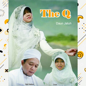 Download Lagu The Q - Daun Jatuh MP3