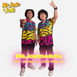 Download Lagu Mr. Jono Joni - Pelanggaran - Remix MP3 Download Lagu Mr. Jono Joni - Pelanggaran - Remix MP3