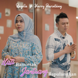 Download Lagu Rayola, Harry Parintang - Hati Bamintak Jantuang Bapulangkan MP3 Download Lagu Rayola, Harry Parintang - Hati Bamintak Jantuang Bapulangkan MP3