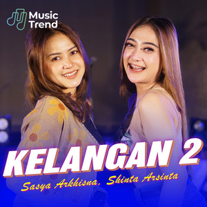 Download Lagu Sasya Arkhisna, Shinta Arsinta - Kelangan 2 MP3 Download Lagu Sasya Arkhisna, Shinta Arsinta - Kelangan 2 MP3