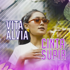 Download Lagu Vita Alvia - Cinta Supir MP3 Download Lagu Vita Alvia - Cinta Supir MP3