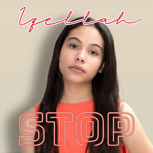 Download Lagu Izellah - Stop MP3 Download Lagu Izellah - Stop MP3