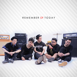 Download Lagu Remember of Today - Kujaga Seutuhnya MP3
