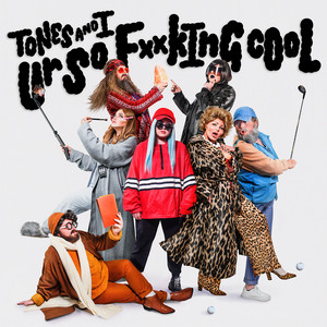 Download Lagu Tones And I - Ur So F**kInG cOoL MP3 Download Lagu Tones And I - Ur So F**kInG cOoL MP3