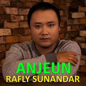 Download Lagu Rafly Sunandar - ANJEUN - Koplo MP3 Download Lagu Rafly Sunandar - ANJEUN - Koplo MP3