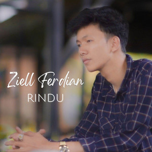 Download Lagu Ziell Ferdian - Rindu MP3 Download Lagu Ziell Ferdian - Rindu MP3