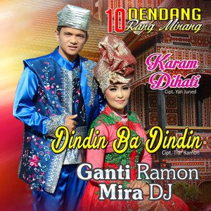 Download Lagu Ganti Ramon, Mira Dj - Dindin Badindin MP3 Download Lagu Ganti Ramon, Mira Dj - Dindin Badindin MP3