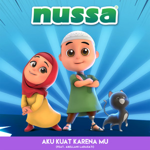 Download Lagu Nussa, Abellani Larasati - Aku Kuat Karena Mu (feat. Abellani Larasati) MP3 Download Lagu Nussa, Abellani Larasati - Aku Kuat Karena Mu (feat. Abellani Larasati) MP3