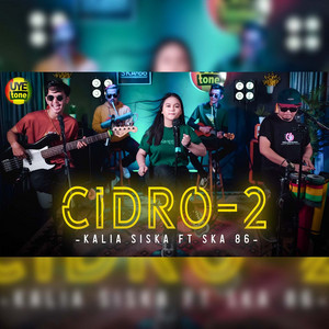 Download Lagu Kalia Siska, Ska 86 - CIDRO 2 MP3 Download Lagu Kalia Siska, Ska 86 - CIDRO 2 MP3
