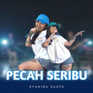 Download Lagu Syahiba Saufa - Pecah Seribu MP3 Download Lagu Syahiba Saufa - Pecah Seribu MP3