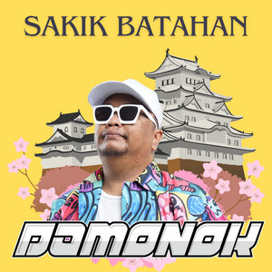 Download Lagu DAMONOK - Sakik batahan MP3 Download Lagu DAMONOK - Sakik batahan MP3