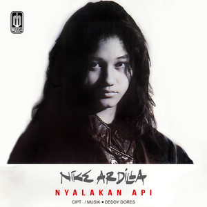 Download Lagu Nike Ardilla - Nyalakan Api MP3 Download Lagu Nike Ardilla - Nyalakan Api MP3