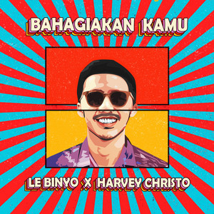 Download Lagu Le-Binyo, Harvey Christo - Bahagiakan Kamu MP3