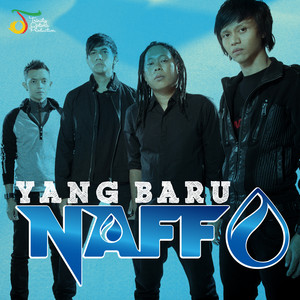 Download Lagu NaFF - Yang Baru MP3 Download Lagu NaFF - Yang Baru MP3