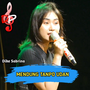 Download Lagu dike sabrina - Mendung Tanpo Udan MP3