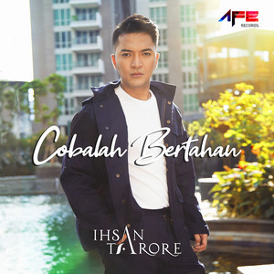 Download Lagu Ihsan Tarore - Cobalah Bertahan MP3 Download Lagu Ihsan Tarore - Cobalah Bertahan MP3
