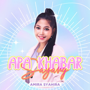 Download Lagu Amira Syahira - Apa Khabar Sayang MP3 Download Lagu Amira Syahira - Apa Khabar Sayang MP3