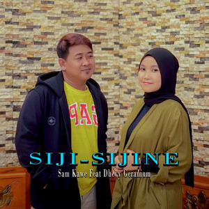 Download Lagu Sam Kawe, Dhevy Geranium - Siji Sijine MP3 Download Lagu Sam Kawe, Dhevy Geranium - Siji Sijine MP3