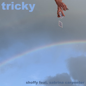 Download Lagu Shoffy, Sabrina Carpenter - Tricky (feat. Sabrina Carpenter) MP3 Download Lagu Shoffy, Sabrina Carpenter - Tricky (feat. Sabrina Carpenter) MP3
