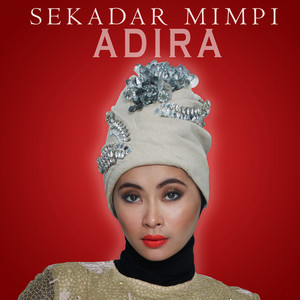 Download Lagu Adira - Sekadar Mimpi MP3