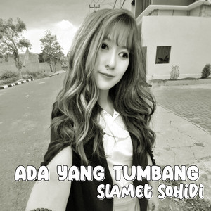 Download Lagu SLAMET SOHIDI - Ada Yang Tumbang MP3 Download Lagu SLAMET SOHIDI - Ada Yang Tumbang MP3