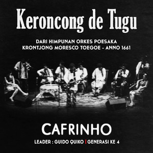 Download Lagu Orkes Keroncong Cafrinho Tugu - Kr. Lief Java MP3