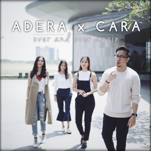 Download Lagu Adera, Cara - Over and Over Again MP3
