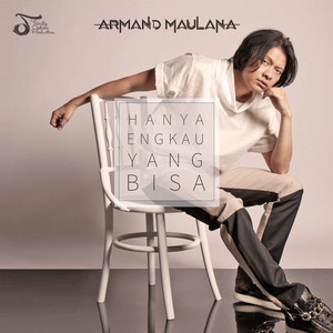 Download Lagu Armand Maulana - Hanya Engkau Yang Bisa MP3