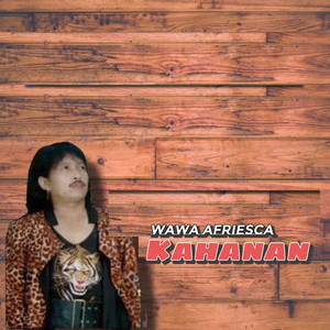 Download Lagu Wawa Afriesca - Kahanan MP3 Download Lagu Wawa Afriesca - Kahanan MP3