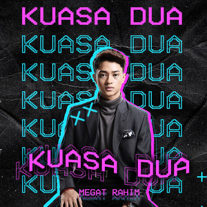 Download Lagu Megat Rahim - Kuasa Dua MP3 Download Lagu Megat Rahim - Kuasa Dua MP3