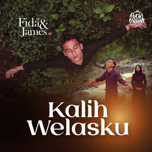 Download Lagu Fida AP, James AP - Kalih Welasku MP3 Download Lagu Fida AP, James AP - Kalih Welasku MP3