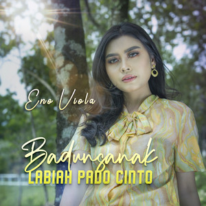 Download Lagu Eno Viola - Badunsanak Labiah Pado Cinto MP3 Download Lagu Eno Viola - Badunsanak Labiah Pado Cinto MP3
