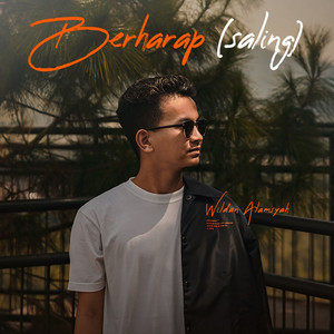 Download Lagu Wildan Alamsyah - Berharap - Saling MP3 Download Lagu Wildan Alamsyah - Berharap - Saling MP3