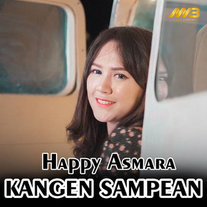Download Lagu Happy Asmara - Kangen Sampean MP3