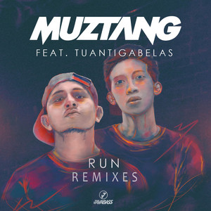 Download Lagu Muztang, Tuantigabelas - Run - December Kid & Mbe' Remix MP3 Download Lagu Muztang, Tuantigabelas - Run - December Kid & Mbe' Remix MP3