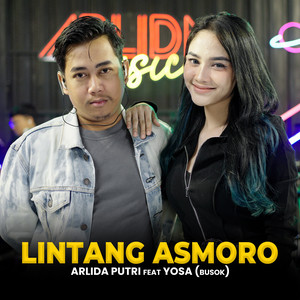 Download Lagu Arlida Putri, Yosa (Busok) - Lintang Asmoro MP3 Download Lagu Arlida Putri, Yosa (Busok) - Lintang Asmoro MP3